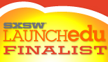 SXSW LAUNCHedu Finalist